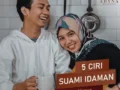 5 ciri suami idaman